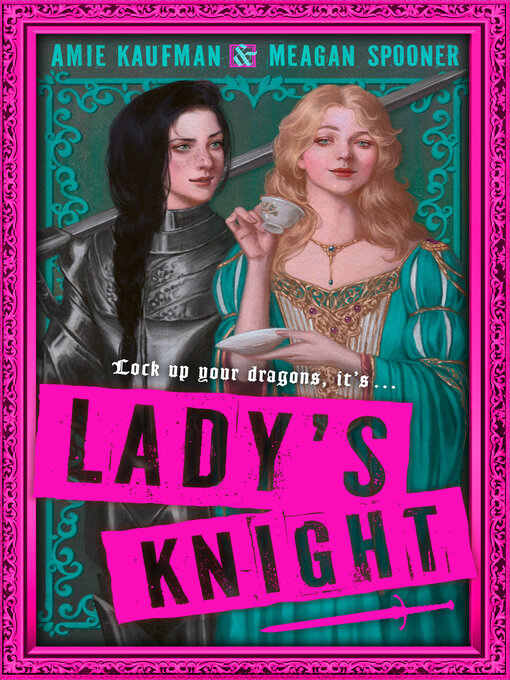 Title details for Lady's Knight by Amie Kaufman - Wait list